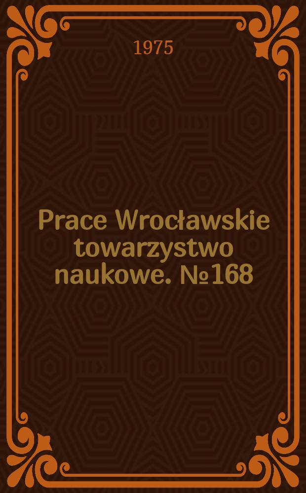 Prace Wrocławskie towarzystwo naukowe. №168 : Gospodarka leśną ...