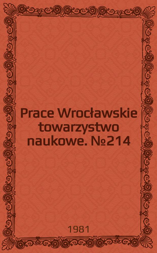 Prace Wrocławskie towarzystwo naukowe. №214 : Ludowa bajka magiczna jako tworzywo