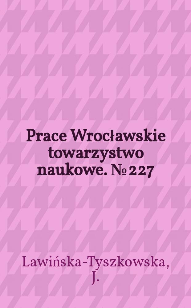 Prace Wrocławskie towarzystwo naukowe. №227 : Bukolika grecka