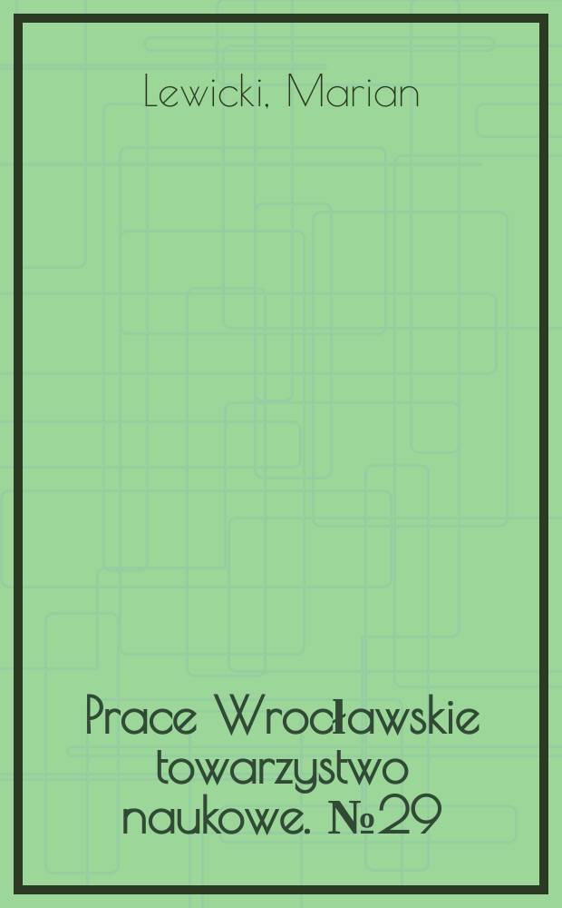 Prace Wrocławskie towarzystwo naukowe. №29 : La langue mendole des transcriptions chinoises du ⅩⅣ -e siècle