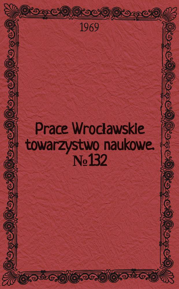 Prace Wrocławskie towarzystwo naukowe. №132 : Aspekty prawne działań administracji publicznej w organizowaniu usług