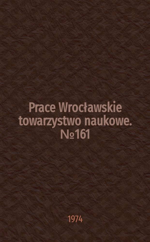 Prace Wrocławskie towarzystwo naukowe. №161 : Bertolt Brecht na scenach polskich (1829 - 1969)