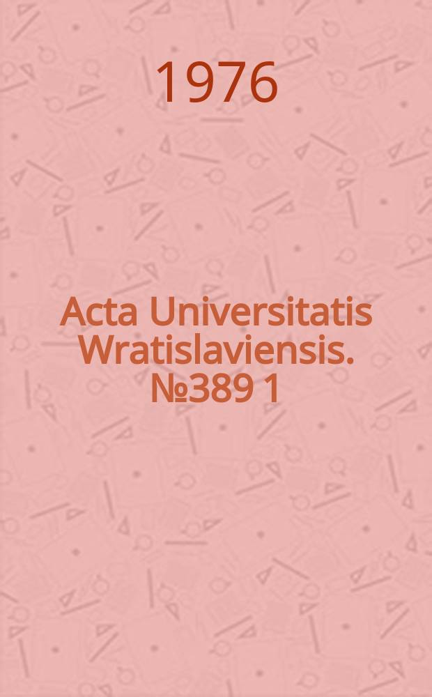 Acta Universitatis Wratislaviensis. №389[1] : Recent development in relativistic quantum field theory and its application