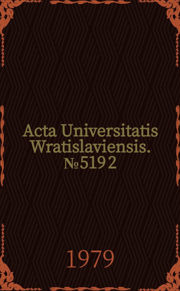 Acta Universitatis Wratislaviensis. №519[2] : Mathematical aspects of quantum field theory