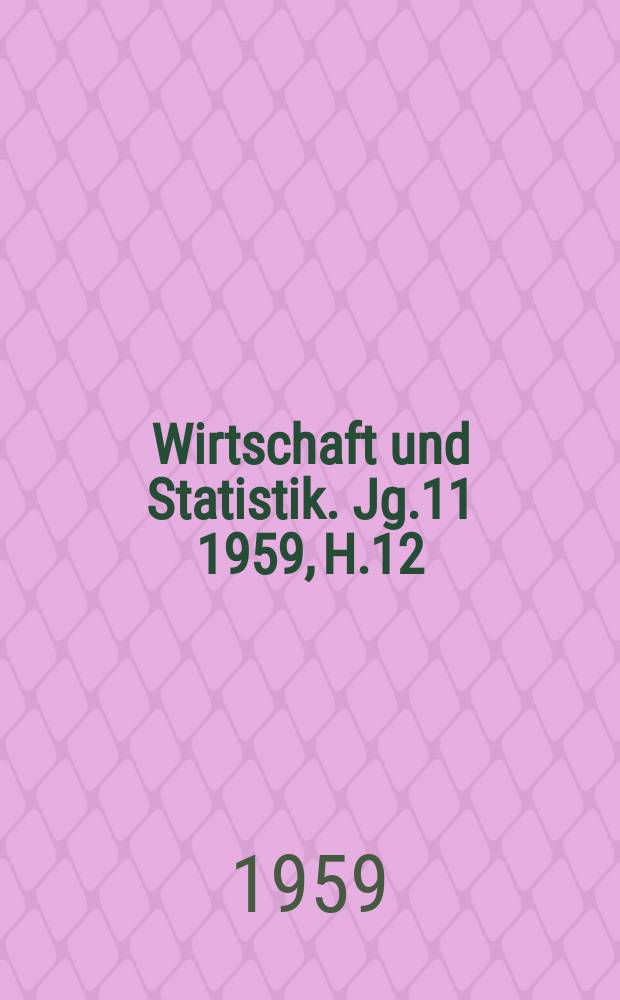 Wirtschaft und Statistik. Jg.11 1959, H.12