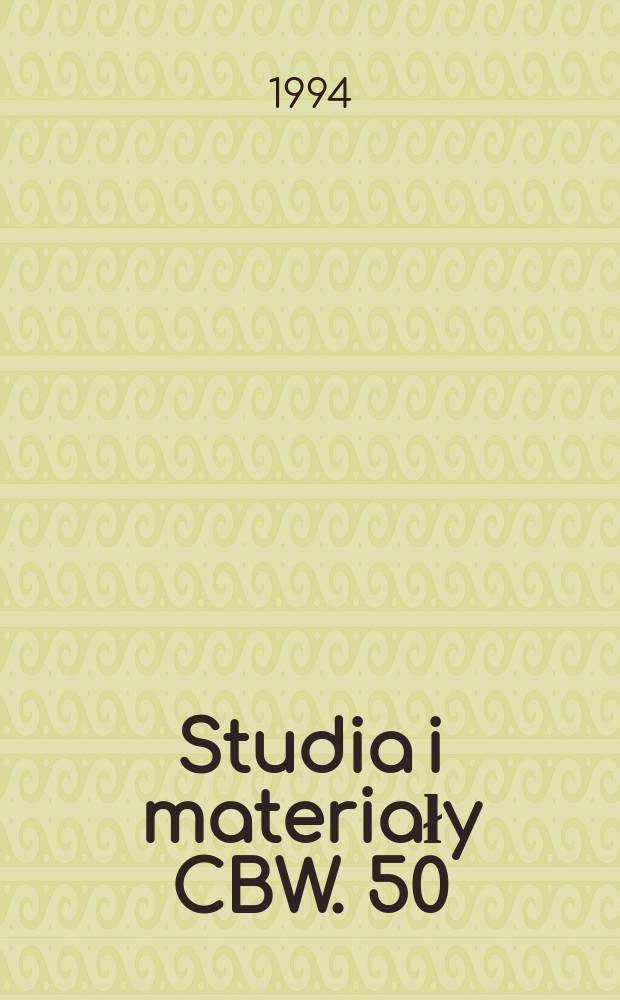 Studia i materiały CBW. 50 : Kryzys strukturalny ...