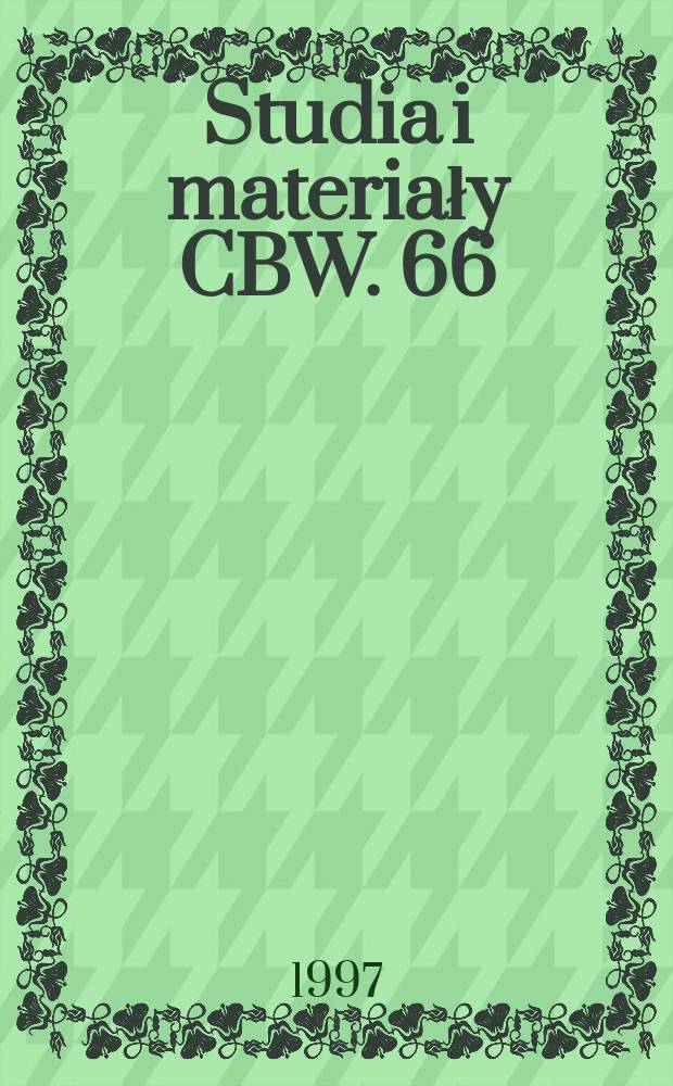 Studia i materiały CBW. 66 : Rozpad ZSRR a problem sukcesji w prawie