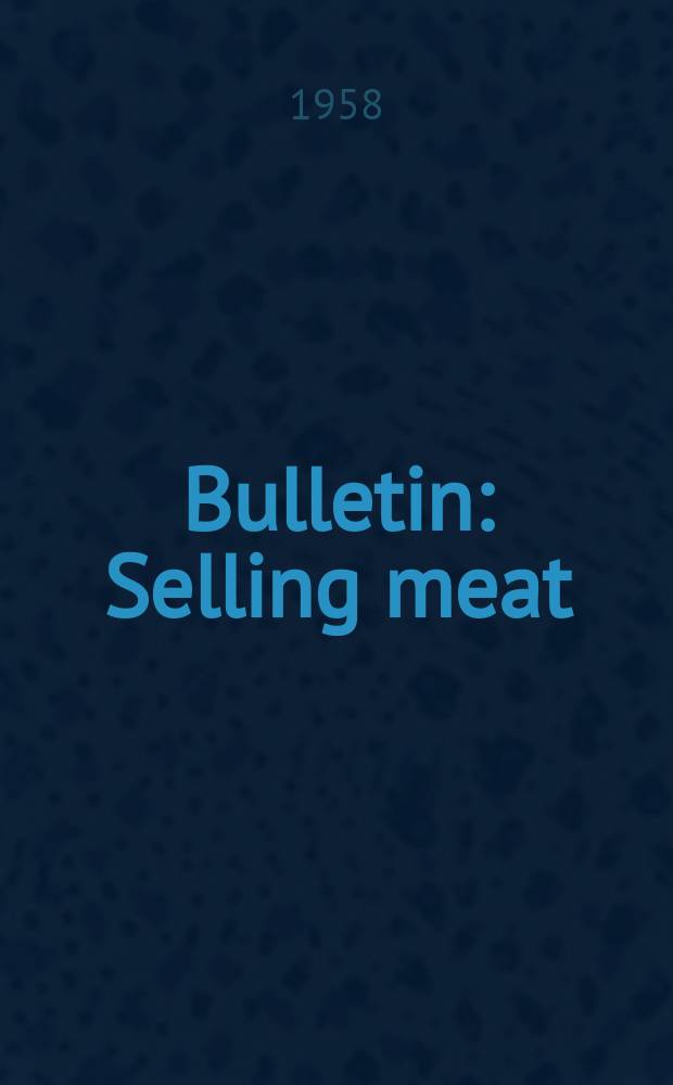 Bulletin : Selling meat