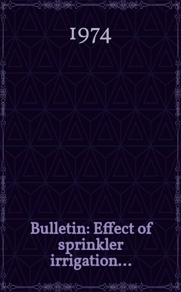 Bulletin : Effect of sprinkler irrigation...