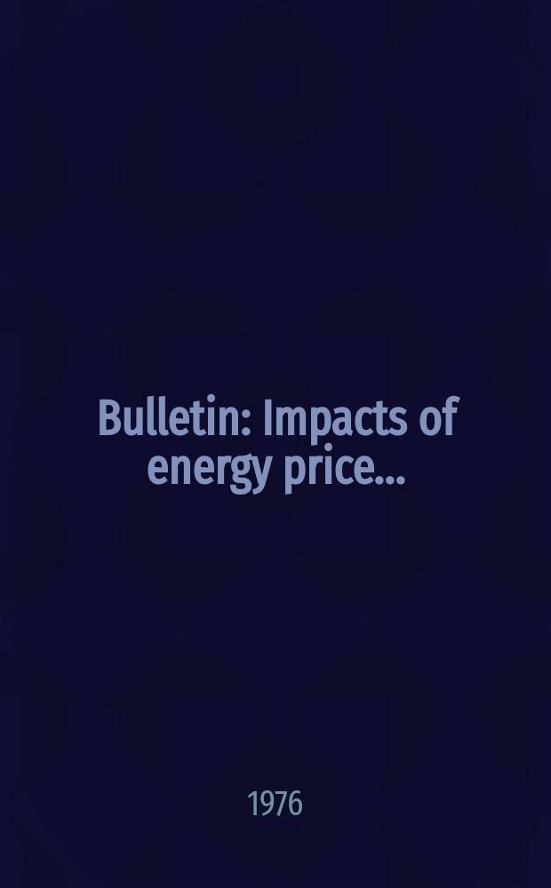 Bulletin : Impacts of energy price...