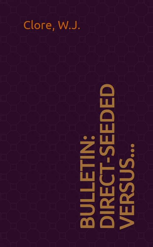 Bulletin : Direct-seeded versus...