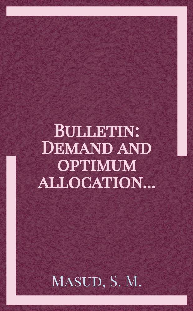 Bulletin : Demand and optimum allocation...