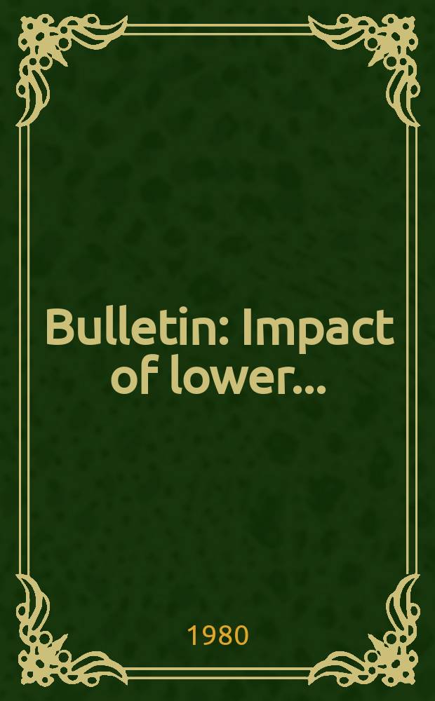 Bulletin : Impact of lower...