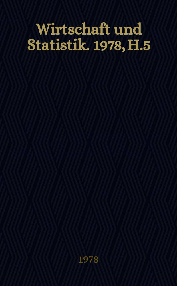 Wirtschaft und Statistik. 1978, H.5