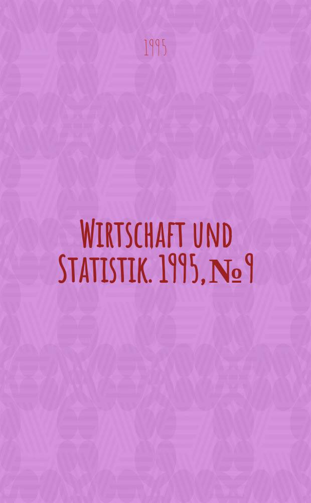 Wirtschaft und Statistik. 1995, №9