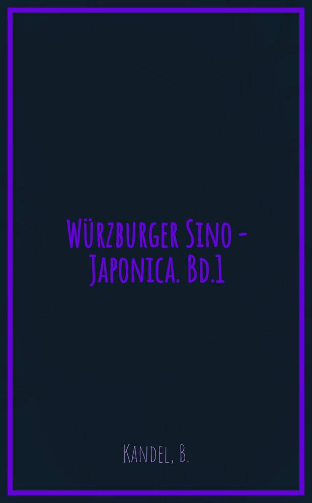 Würzburger Sino - Japonica. Bd.1 : Wen Tzu- ein Beitrag zur Problematik und zum ...