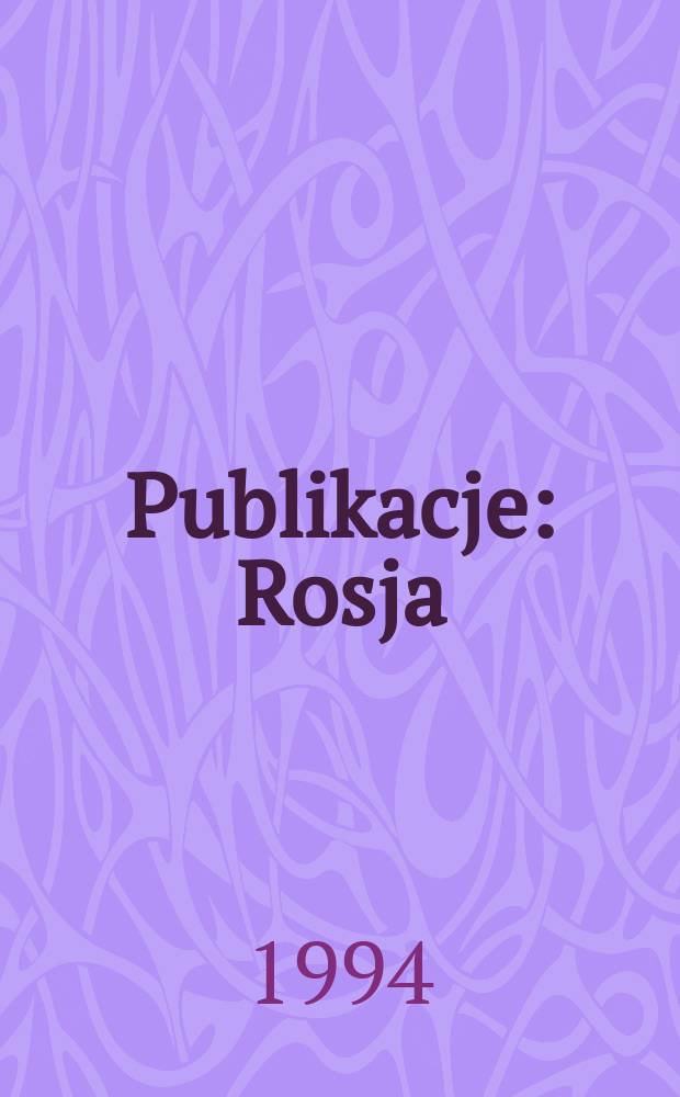 [Publikacje] : Rosja