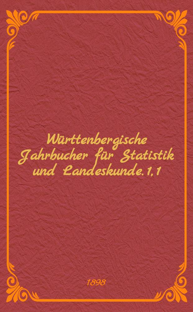 Württenbergische Jahrbucher für Statistik und Landeskunde. 1, [1] : Ergebnisse der Berufs- und Gewerbezahlung ...