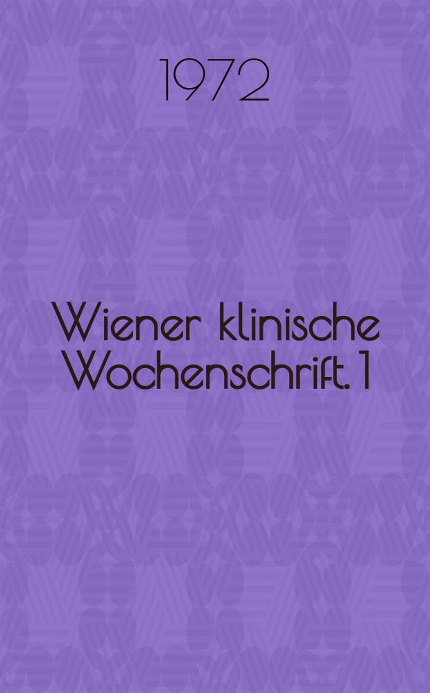 Wiener klinische Wochenschrift. 1 : Die mechanische Kreislaufunterstützung ...