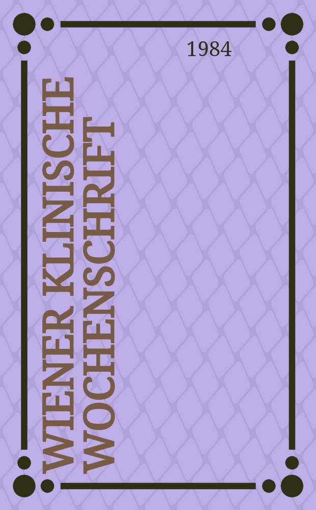 Wiener klinische Wochenschrift : 15. Schlösselgespräch Polyneuropathien, Wien, am 7. Mai 1983