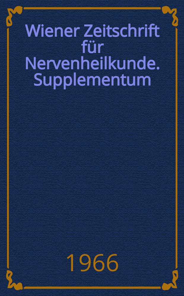 Wiener Zeitschrift für Nervenheilkunde. Supplementum