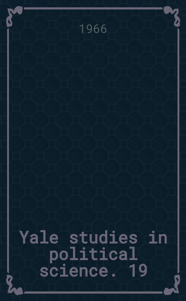 Yale studies in political science. 19 : International aid to Thailand