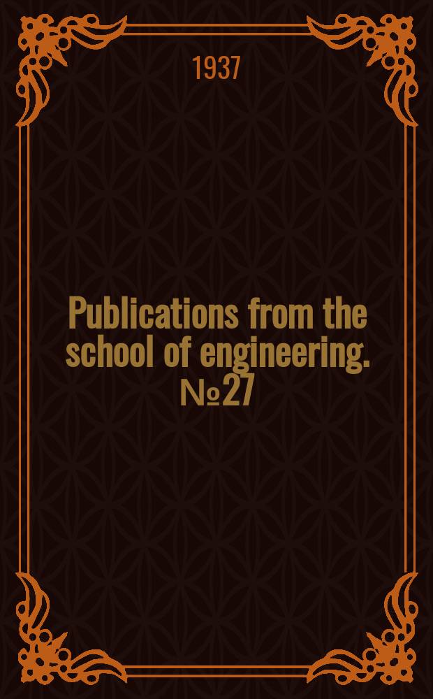 Publications from the school of engineering. №27 : An electrodynamic ammeter for use at frequencies from one to one hundred megacycles