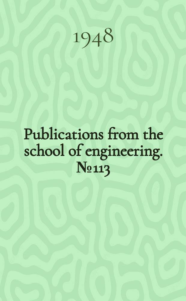 Publications from the school of engineering. №113 : The Constitution and properties of copper - rich copper - chromium and copper - nickel - chromium alloys