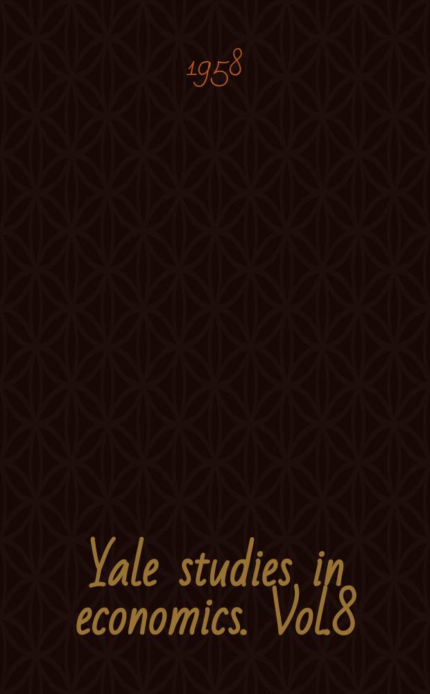 Yale studies in economics. Vol.8 : Ricardian economics