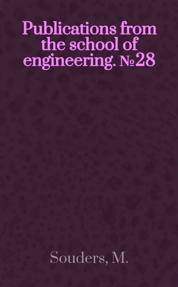 Publications from the school of engineering. №28 : Viscosity - temperature relation. Viscosity and chemical constitution