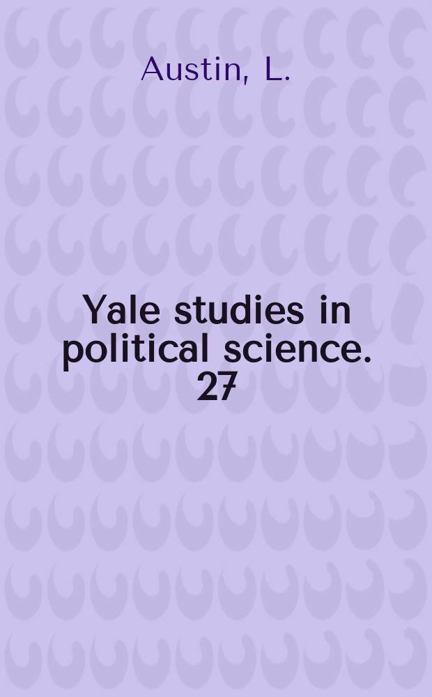 Yale studies in political science. 27 : Saints and samurai