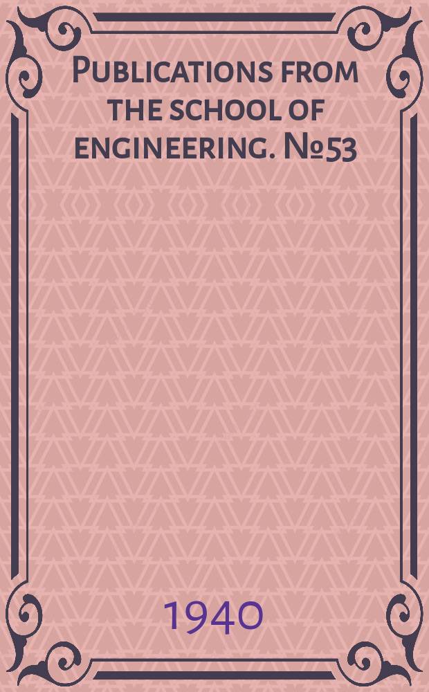 Publications from the school of engineering. №53 : Wood - burning space heaters