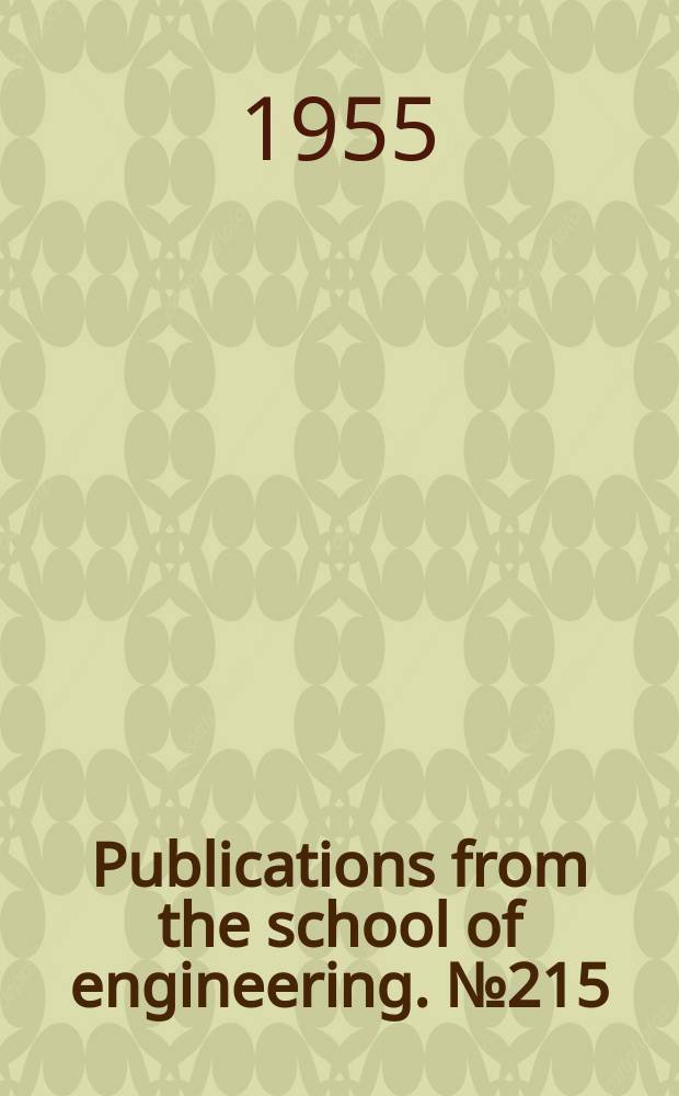 Publications from the school of engineering. №215 : Cathode - follower - coupled phase - shift oscillator. Circuits for producing high negative conductance. Time - delay networks for an analog computer