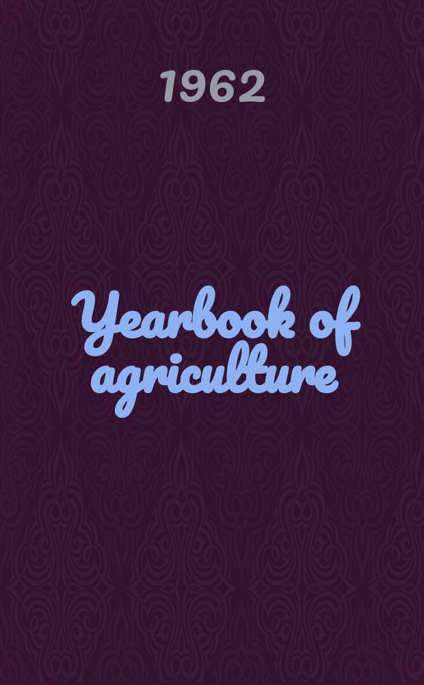 Yearbook of agriculture : After a hundred years