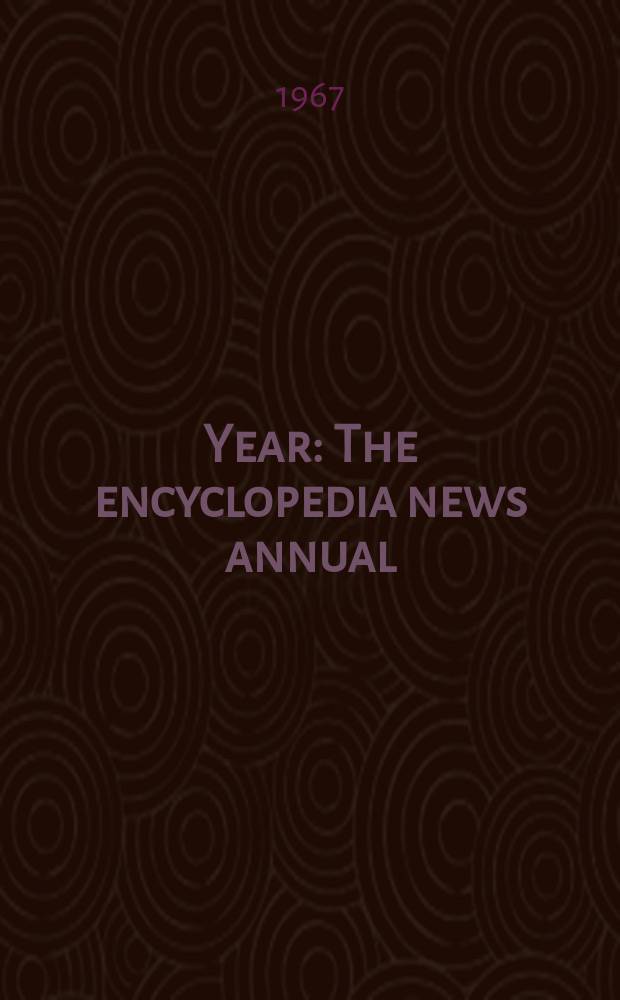 Year : The encyclopedia news annual