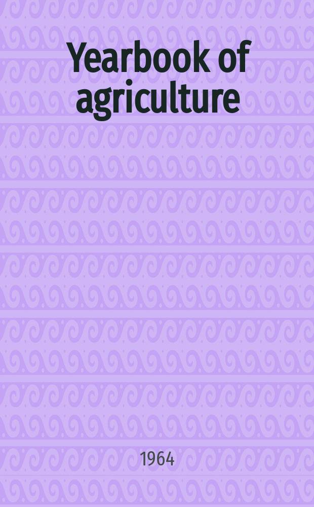 Yearbook of agriculture : Farmer's world