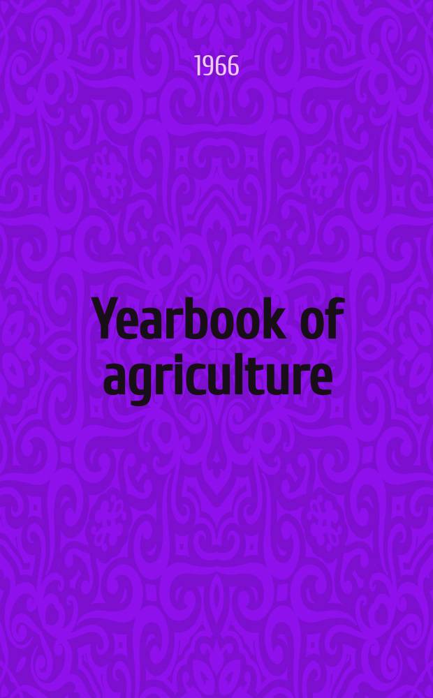 Yearbook of agriculture : Protecting our food