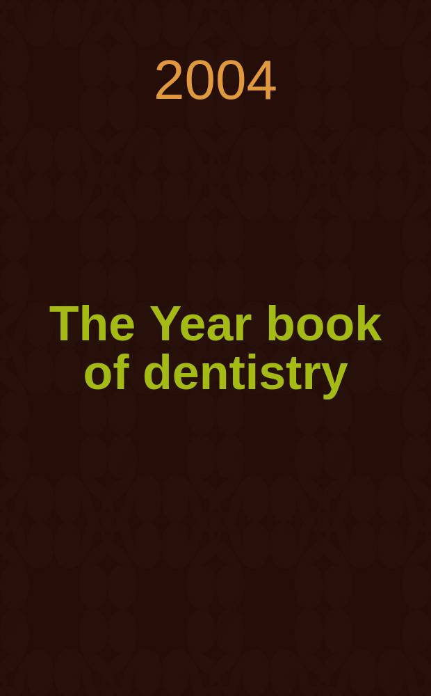 The Year book of dentistry