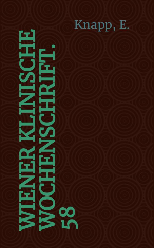 Wiener klinische Wochenschrift. 58 : Die Impedanz-kardiographie