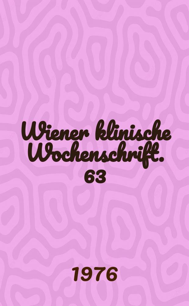 Wiener klinische Wochenschrift. 63 : Zur Aetiologie meiotischer Störungen ...