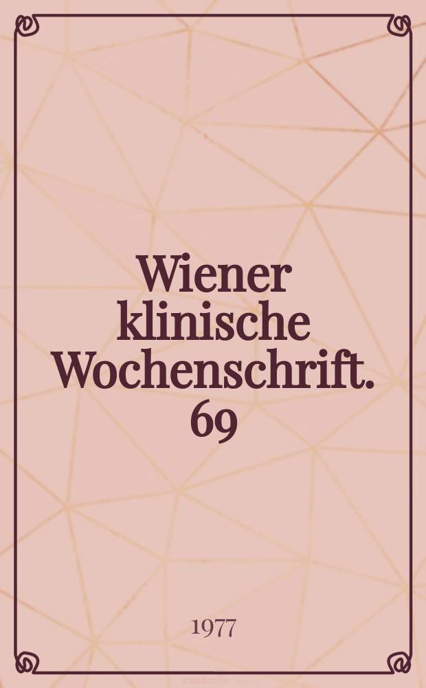 Wiener klinische Wochenschrift. 69 : Das abnorme Lipoprotein (LP-X) ...