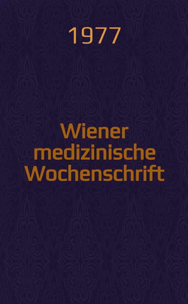 Wiener medizinische Wochenschrift : Supplement. №39 : Der Harnwegsinfekt der Jugendlichen ...