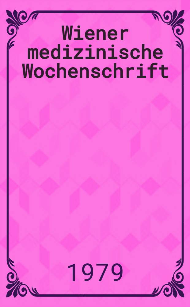 Wiener medizinische Wochenschrift : Supplement. №59 : Eine klinisch - therapeutische Untersuchung mit Lidaprim ...
