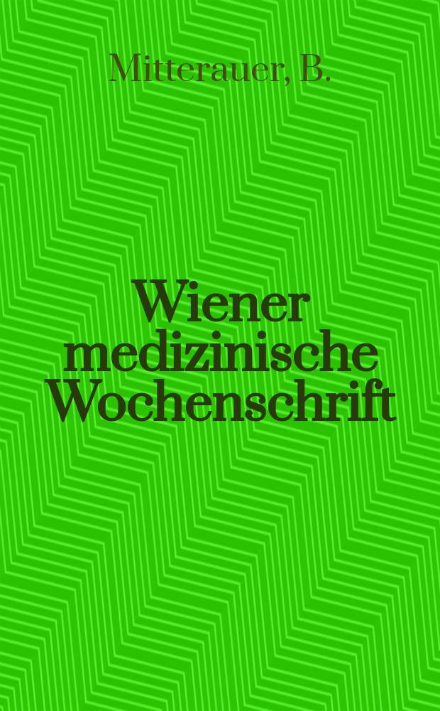 Wiener medizinische Wochenschrift : Supplement. №68 : Das Suizidale Achsensyndrom