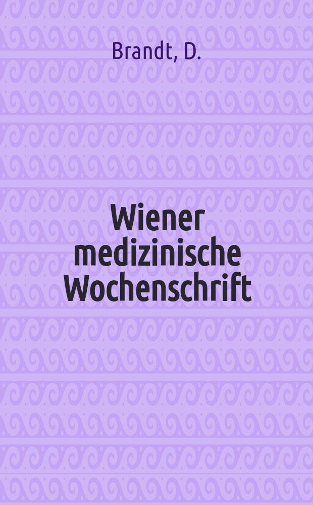 Wiener medizinische Wochenschrift : Supplement. №83 : Das Lusitropieverhalten bei Patienten ...