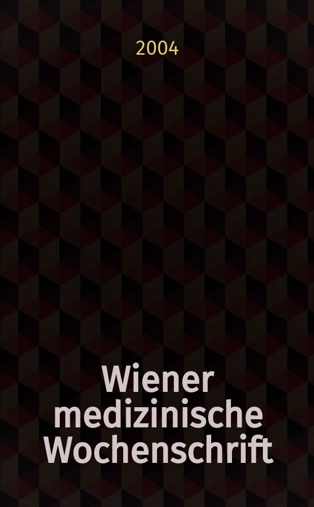 Wiener medizinische Wochenschrift : Supplement. №117 : Abstracts