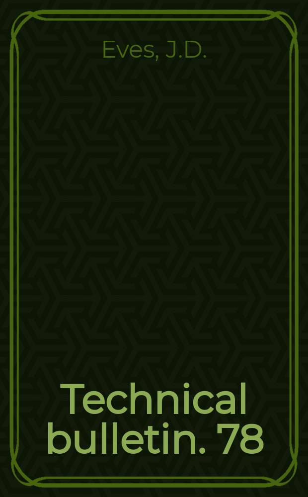 Technical bulletin. 78 : Population dynamics of larvae of alfalfa leaf cutting bee...