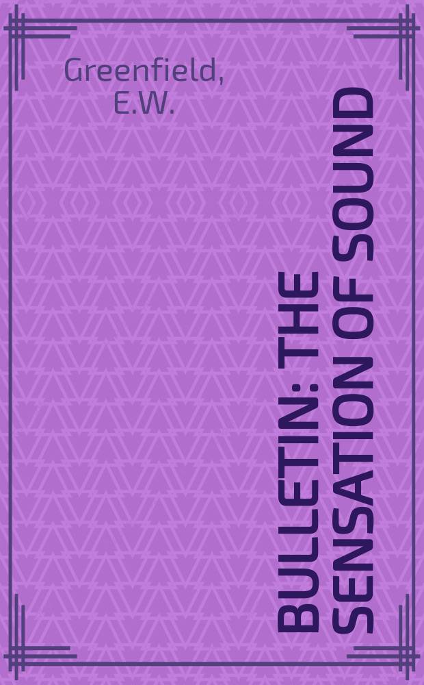 Bulletin : The sensation of sound