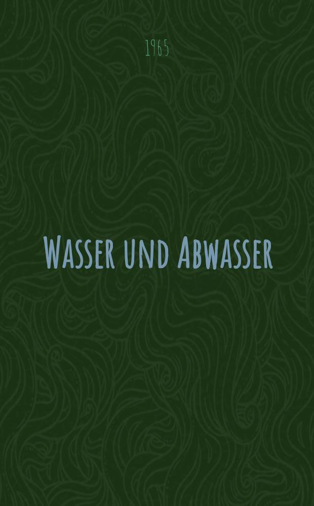 Wasser und Abwasser