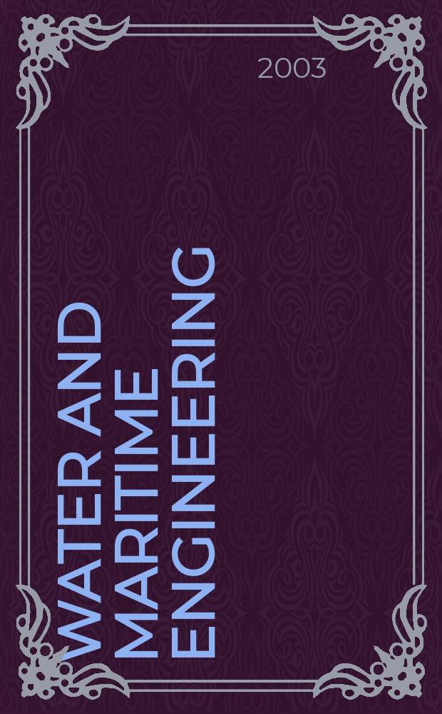 Water and maritime engineering : Proc. of the Institution of civil engineers. Vol.156, Iss.3